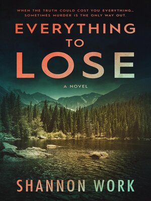 cover image of Everything to Lose